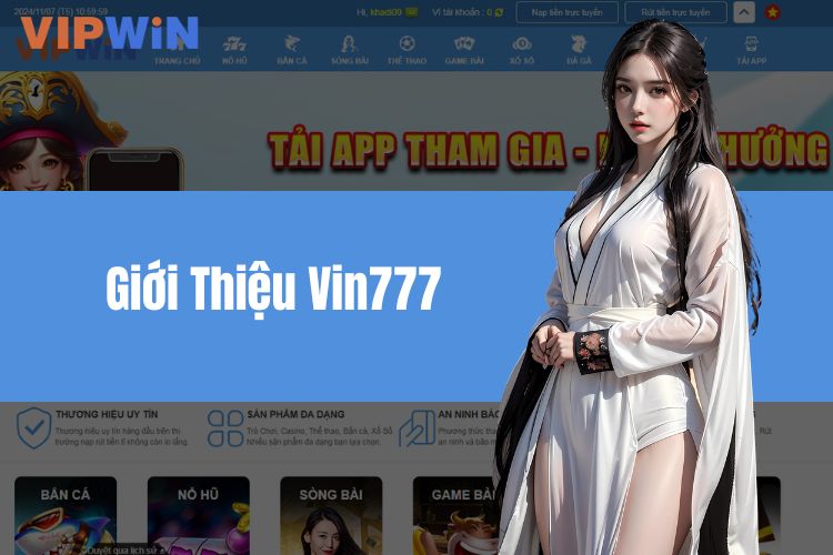 Giới Thiệu Vin777 - Sự lựa chọn hoàn hảo cho cược thủ