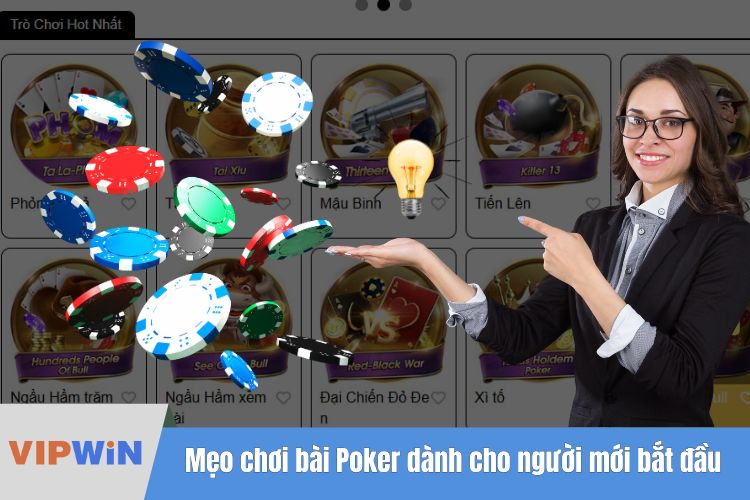 Một số mẹo chơi bài Poker dành cho người mới bắt đầu