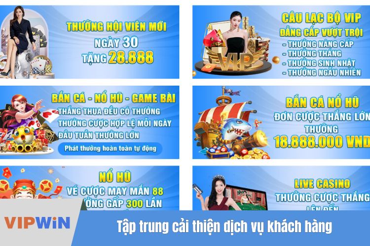 Tập trung cải thiện dịch vụ khách hàng