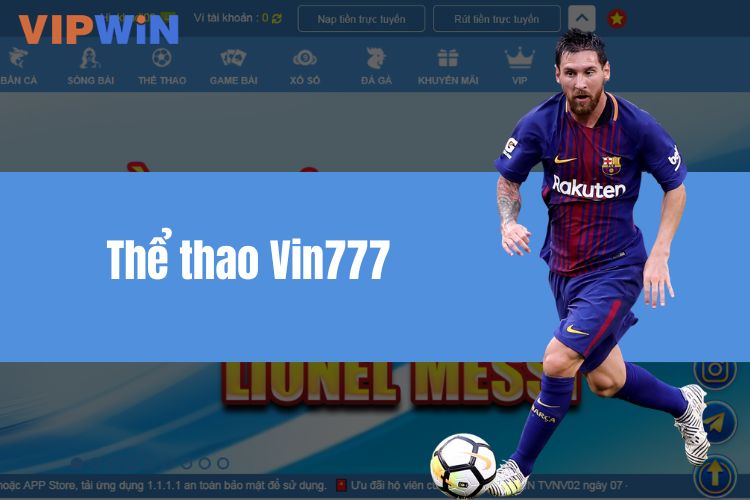 Thể Thao Vin777 - Sân Chơi Thoả Sức Đam Mê Khám Phá