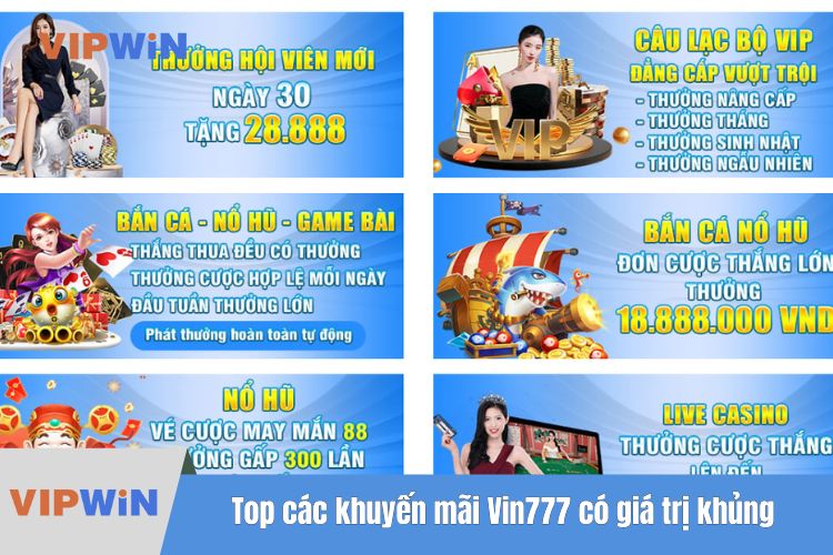 Top các khuyến mãi Vin777 có giá trị khủng